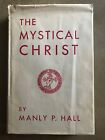 The Mystical Christ by Manly P. Hall 1956 3rd Edition (Rare Esoteric Wisdom) 