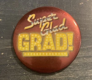 Vintage Hallmark Super Glad Grad! Pinback Button 1982 - Picture 1 of 2