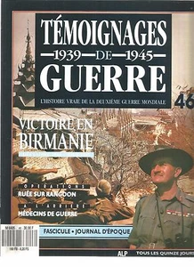 TEMOIGNAGES DE GUERRE N°46 VICTOIRE EN BIRMANIE / RUEE SUR RANGOON / MEDECINS - Imagen 1 de 2