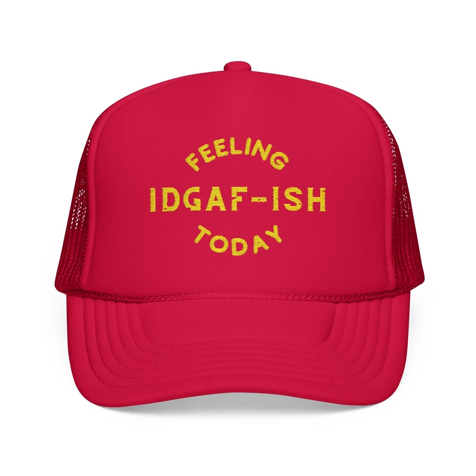 Feeling IDGAF-ISH Today - Embroidered 100% Polyester Hat | Funny Custom Headwear - Imagem 1 de 1