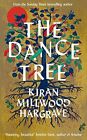 The Dance Tree By Millwood Hargrave, Kiran Hardback Book The Fast Free Shipping