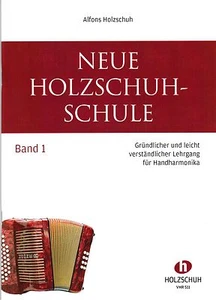 diat. diatonische Handharmonika Noten : Neue Holzschuh Schule 1 ANFÄNGER - Bild 1 von 12
