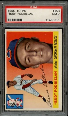BB - 1955 - Topps - #153 - Bud Podbielan - PSA 7 - NM - Image 1 of 2