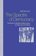 SPECTRE OF DEMOCRACY - NEW HARDCOVER BOOK