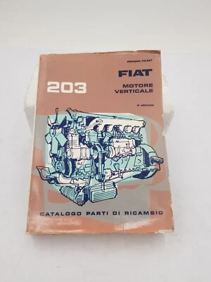 Manuale officina catalogo parti di ricambio Fiat 203 motore verticale 4^ ed 1961 - Immagine 1 di 4
