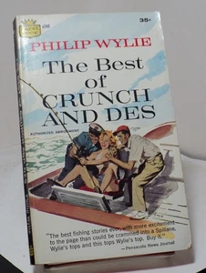 The Best of Crunch and Des by Philip Wylie - Fawcett Crest s240 - 1958 - Picture 1 of 2