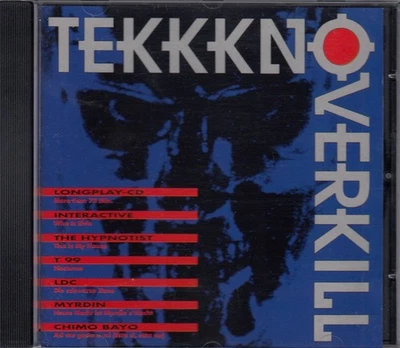 Tekkkno Overkill:INTERACTIVE,LDC,ALTERN 8,L.A STYLE,MOBY,BIZZARE INC,HYPNOTIST - Bild 1 von 4