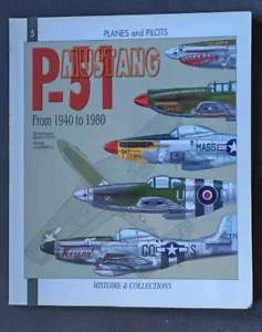 P-51 Mustang From 1940 To 1980 Dominique Breffort Planes And Pilots - Foto 1 di 2