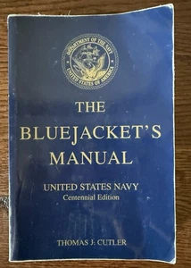 The Blue Jacket's Manual Department of the Navy Paperback Book by Thomas Cutler - Foto 1 di 6