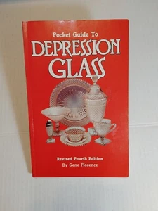 Pocket Guide to Depression Glass REVISED FOURTH EDITION, SC, Gene Florence - Imagen 1 de 5