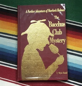 Sherlock Holmes Bacchus Club Mystery Signed Limited Edition - Foto 1 di 4