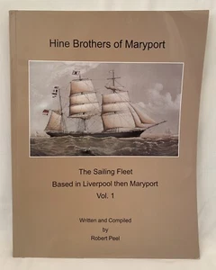 Hine Brothers of Maryport: Sailing Fleet Based in Liverpool ... Vol 1 ~ PB, vgc - Picture 1 of 15