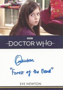 Doctor Who Series 1-4: Eve Newton 'Forest of Dead' Inscription Autograph Card