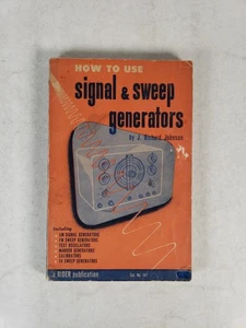 How to Use Signal & Sweep Generators by J. Richard Johnson (1953 - First Edition - Bild 1 von 12