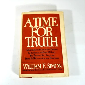 A Time for Truth William E. Simon 1978 Hardcover Economic Political Policies Vtg - Picture 1 of 7