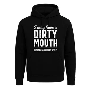 I May Have A Dirty Mouth Sarcástico Sudadera con Capucha Para Hombre Regalo Sudadera con Capucha - Imagen 1 de 2