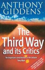 Anthony Giddens The Third Way and its Critics (Paperback)