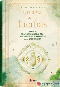 La magia de las hierbas. NUEVO. ENVÍO URGENTE (Librería Agapea) - Imagen 1 de 1
