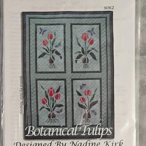 🌷 Botanical Tulips Quilt Pattern by Nadine Kirk - 2004 - Unused 🌷 - Picture 1 of 4