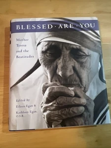 Blessed Are You: Mother Teresa and the Beatitudes Eileen Egan - Picture 1 of 6