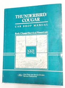 1991 Ford Thunderbird Merc Cougar Body Chassis Electrical Powertrain Shop Manual - Picture 1 of 4
