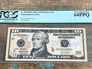 $10 2004A 2039-B* New York FRN PCGS 64PPQ - 1st RUN LOW PRINT 640K STAR 2 of 2 - Picture 1 of 2
