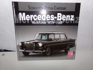 Mercedes Benz W110 / W111 / W112 Heckflosse 1959-1968 Schrader Typen Chronik - Picture 1 of 3