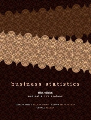 Business Statistics Complete Australia NZ Edition 5th Selvanathan Paperback 2010 - Image 1 of 4