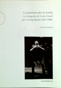 LA PASSIONE PER LA SCENA SORRENTINO CRISTIANA POSTMEDIA BOOKS 2023 \ BROSSURA - Picture 1 of 1