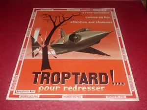AVIATION AFFICHE ORIGINALE JACQUES LECUSY "TROP TARD ! " 52X41 Ca 1960 Sécurité - Photo 1 sur 16