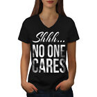 Wellcoda No One Cares Womens V-Neck T-shirt, Sarcasm Graphic Design Tee