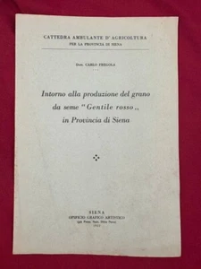 antico saggio libretto Il Gentile rosso a Siena grano da seme 1922 Agricoltura - Picture 1 of 5