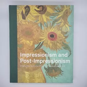 Impressionism And Post-Impressionism Highlights The Philadelphia Museum Art Book - Picture 1 of 8
