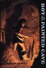 The Boy of the Painted Cave - 9780399215599, couverture rigide, Justin Denzel