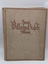 Neues Wilhelm Busch Album Bildergeschichten 1500 Bilder Hermann Klemm 1922 428S
