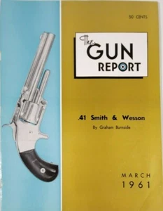 The Gun Report Magazine-.41 SMITH & WESSON, NO.10 MARCH 1961. - Imagen 1 de 4