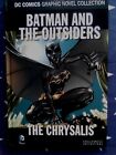 Batman And The Outsiders - The Chrysalis (2020) From #1-5  (2007-8). Hardcover.