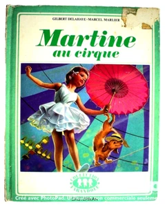 LIVRE DE 1956 RÉIMPRIMÉ EN 1974 ***MARTINE FAIT LA CUISINE*** 1974'S FRENCH BOOK - Picture 1 of 4