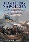 Fighting Napoleon: The Recollections of Lieutenant John Hildebrand 35th Foot in