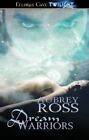 DREAM WARRIOR par Aubrey Ross ÉROTIQUE PARANORMAL FANTASY ROMANCE ~ OOP & VHTF