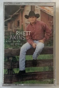 SEALED cassette ~ RHETT AKINS What Livin's All About - Picture 1 of 2
