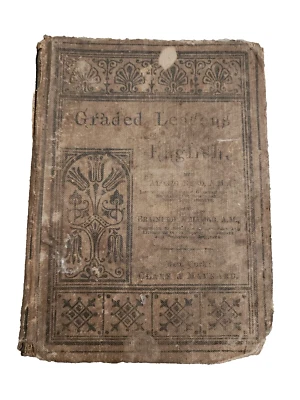 An Elementary English Grammar 1882  Alonzo Reed Clark & Maynard Antique Book - Image 1 of 4