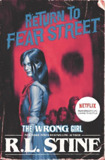 R. L. Stine The Wrong Girl (Poche) Return to Fear Street