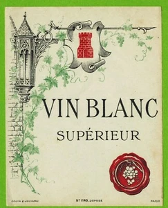 Ancienne Etiquette Vin Blanc Supérieur -Imp.Douin & Jouneau-Réf.n°335 - Imagen 1 de 1