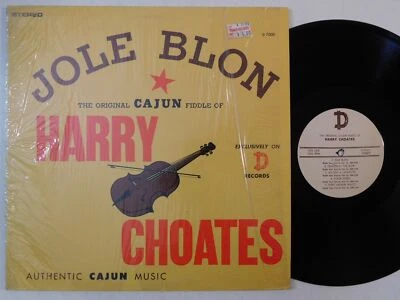 HARRY CHOATES Jole Blone D LP the original cajun fiddle of - Image 1 of 4