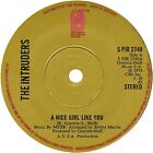 The Intruders - A Nice Girl Like You / To Be Happy Is The Real Thing (7")