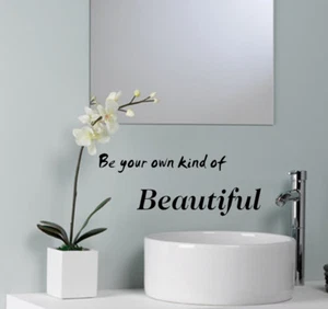 WALL STICKERS Be your own kind of Beautiful Wall Quotes WALL ART DECALS S39 - Picture 1 of 4
