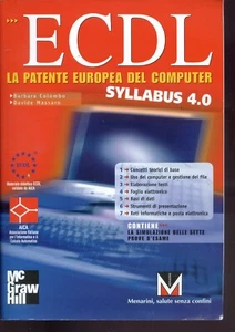 2003 ECDL - LA PATENTE EUROPEA DEL COMPUTER - SYLLABUS 4.0 - Foto 1 di 2