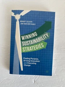 Winning Sustainability Strategies: Finding Purpose, Driving Innovati - VERY GOOD - Foto 1 di 2