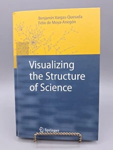 Visualizing the Structure of Science by Benjamin Vargas-Quesada ~ Hardcover - Picture 1 of 11